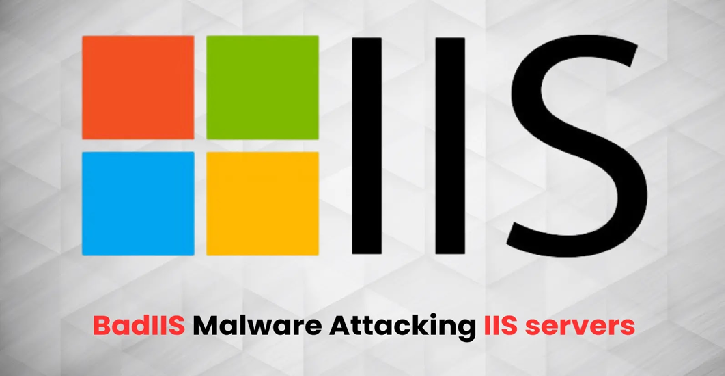 แฮกเกอร์ DragonRank โจมตีไปยัง IIS Servers เพื่อ Deploy มัลแวร์ BadIIS